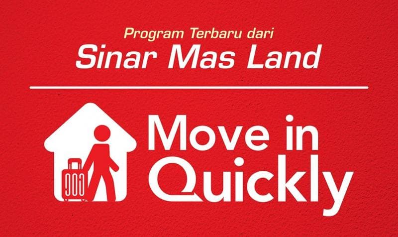Program Move in Quickly dari Sinar Mas Land. (Twitter/sinarmas_land)