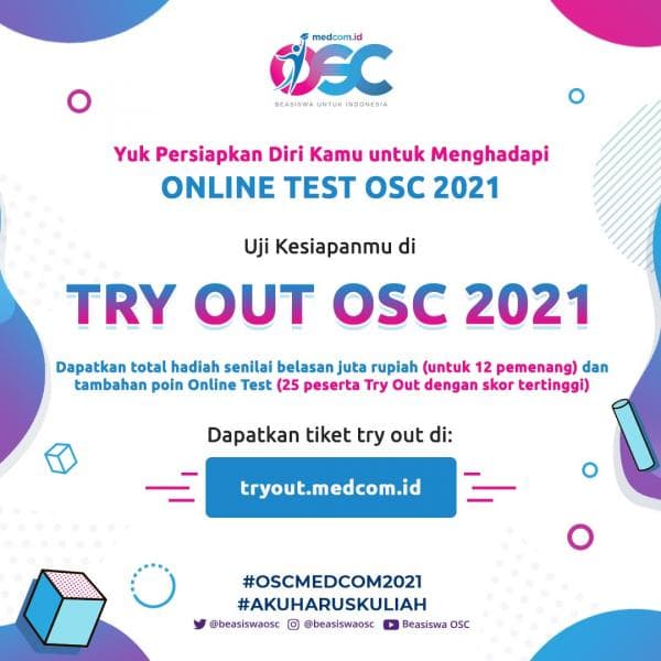 Try Out Sebelum Tes Seleksi Beasiswa? Di OSC Medcom Bisa!